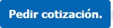 Imagen del botón de pedir cotizaciones